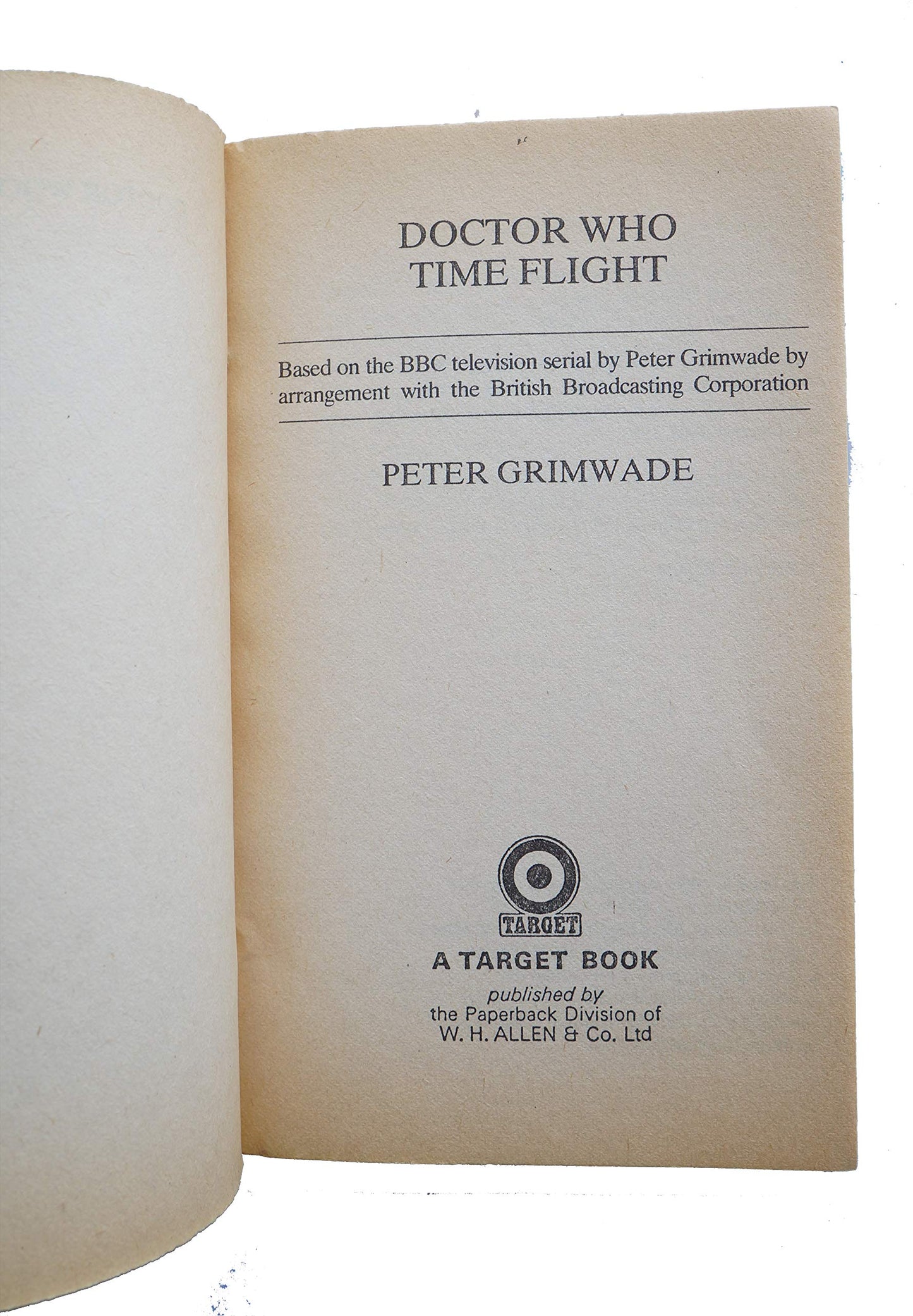 Doctor Who Time Flight Target Paperback Novel 1983 By Peter Grimwade