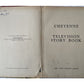 Vintage Cheyenne - A Television Story Book Annual from 1961