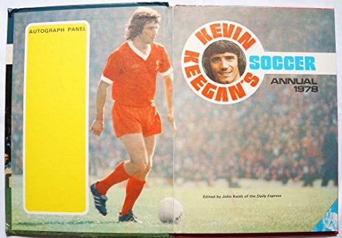 Kevin Keegan's Soccer Annual 1978 [hardcover] [Jan 01, 1977] …