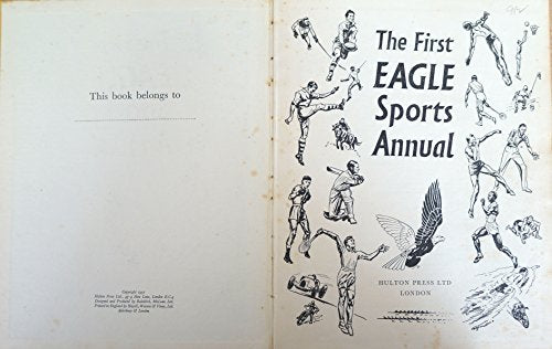 THE FIRST EAGLE SPORTS ANNUAL [hardcover] No Author [Jan 01, 1952] …