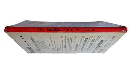 The Ian Allan Book of Trains. Written and illustrated by R. B. Way [unknown_binding] Robert Barnard Way [Jan 01, 1958] …