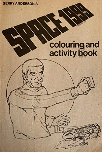 Vintage 1975 Gerry Andersons Space 1999 Colouring and Activity Book - Ultra Rare …