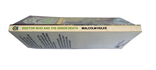 DOCTOR WHO AND THE GREEN DEATH [paperback] Hulke, Malcolm,Alan Willow [Jan 01, 1975] …