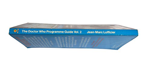 Doctor Who Programme Guide Volume 2 [Oct 15, 1981] Jean-Marc Lofficier and Barry Letts …