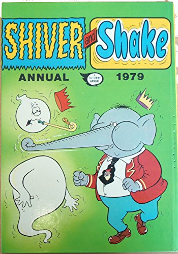 Shiver And Shake Annual 1979 [hardcover] Ipc [Jan 01, 1978] …