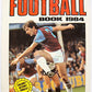 THE TOPICAL TIMES FOOTBALL BOOK 1984 [hardcover] No Author. [Jan 01, 1983] …