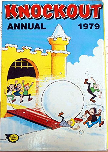 Knockout Annual 1979 [hardcover] none given [Jan 01, 1978] …