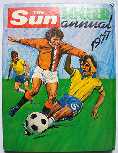 The Sun Soccer Annual 1977 [hardcover] [Jan 01, 1977] …