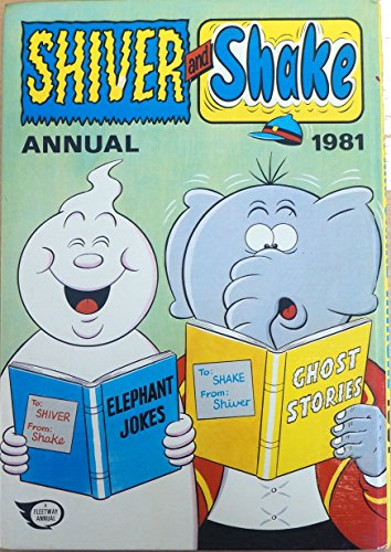 SHIVER AND SHAKE ANNUAL 1981 [hardcover] unknown [Jan 01, 1980] …