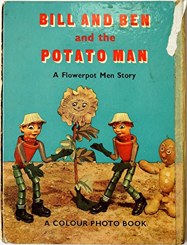 Bill and Ben and the Potato Man ... Illustrations by Janet and Anne Grahame-Johnstone [unknown_binding] Maria Bird [Jan 01, 1953] …