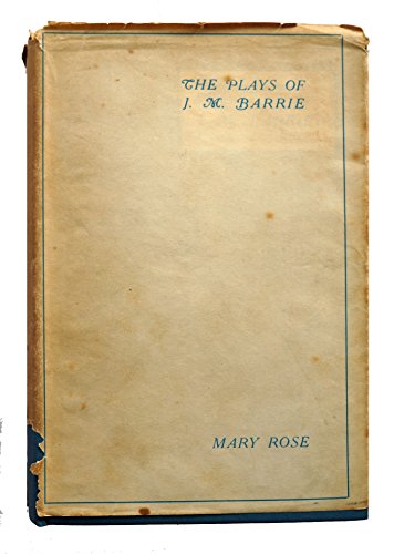 Mary Rose. A Play in Three Acts. Uniform edition [hardcover] Barrie, J M [Jan 01, 1924] …