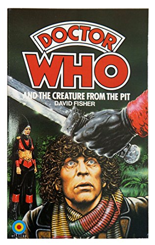 Doctor Who and the Creature from the Pit (A Target book) by David Fisher (15-Jan-1981) Paperback [Paperback] [Jan 01, 1705] …