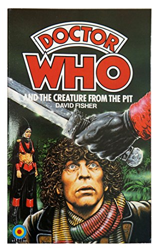 Doctor Who and the Creature from the Pit (A Target book) by David Fisher (15-Jan-1981) Paperback [Paperback] [Jan 01, 1705] …