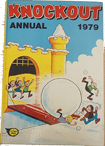 Knockout Annual 1979 [hardcover] none given [Jan 01, 1978] …