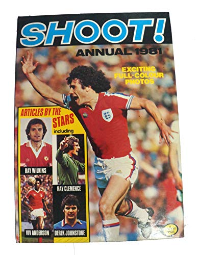Shoot! Annual 1981 by IPC Magazines (16-Aug-1980) Hardcover [hardcover] [Jan 01, 1600] …