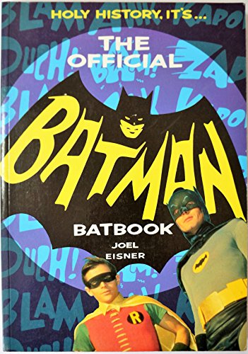 The Official Batman Batbook [paperback] Eisner, Joel [Jul 18, 1987] …