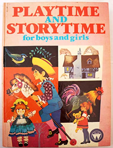 PLAYTIME AND STORYTIME FOR BOYS AND GIRLS [hardcover] ANON [Jan 01, 1979] …