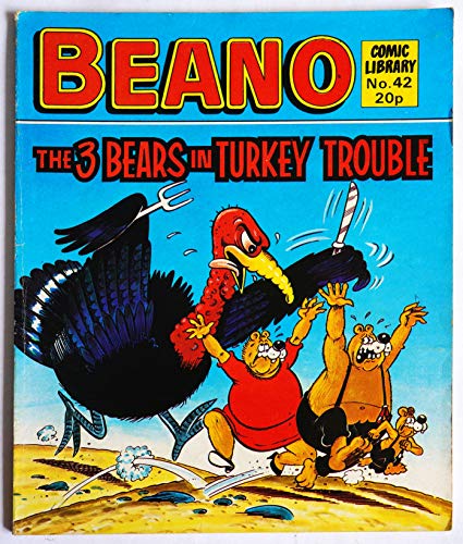 Beano Comic Library No. 42 The 3 Bears in Turkey Trouble [paperback] Anon [Jan 01, 1983] …