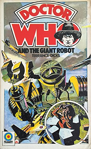 Vintage Doctor Who And The Giant Robot Paperback Book Novelization by Terrence Dicks - Fantastic Condition