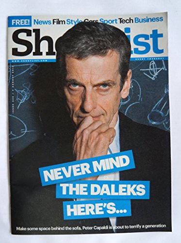 Shortlist Magazine Issue Number 335 August 2014 Never Mind The Daleks Heres The New Doctor Who Peter Capaldi …