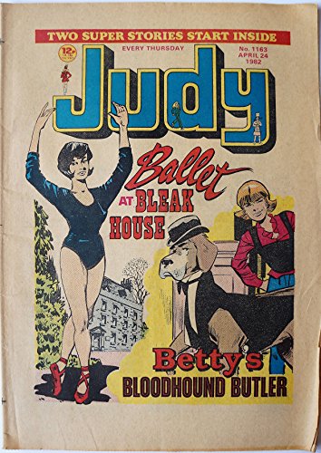 Vintage Judy For Girls Weekly Comic Every Thursday Issue No. 1163 24th March 1982 - Ballet At Bleak Housev- DC Thompson …