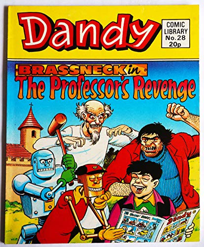 Dandy Comic Library No 28 "The Professors Revenge" [paperback] Anon [Jan 01, 1984] …