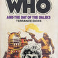 Doctor Who and the Day of the Daleks [paperback] Dicks, Terrance [Jan 01, 1974] …