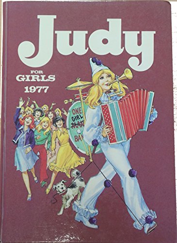 Judy For Girls 1977 [hardcover] D C Thomson [Jan 01, 1976] …