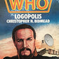 Doctor Who-Logopolis (A Target book) by Christopher H. Bidmead (1982-10-21) [Paperback] [Jan 01, 1800] …