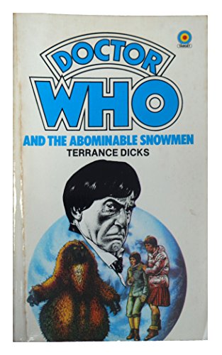 Doctor Who And The Abominable Snowmen [paperback] Terrance Dicks [Jan 01, 1978] …