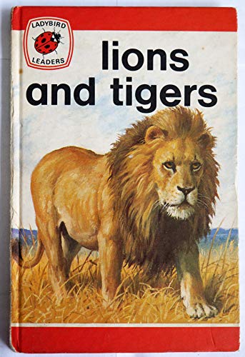 Lions And Tigers [hardcover] Leigh-Pemberton, John,Illustrated by Leigh-Pemberton, John [Jan 01, 1974] …