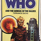 Doctor Who and the Genesis of the Daleks [paperback] Dicks, Terrance [Jan 01, 1976] …