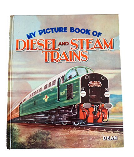 My Picture Book of Diesel and Steam Trains. Compiled and illustrated by A. W. Baldwin [unknown_binding] Arthur W. Baldwin [Jan 01, 1960] …