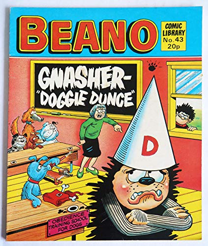 Gnasher Doggie Dunce - BEANO Comic Library No. 43 (Beano Comic Library) [paperback] Anon [Jan 01, 1984] …