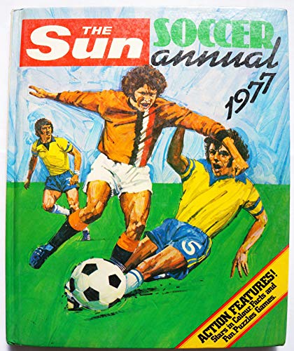 The Sun Soccer Annual 1977 [hardcover] [Jan 01, 1977] …