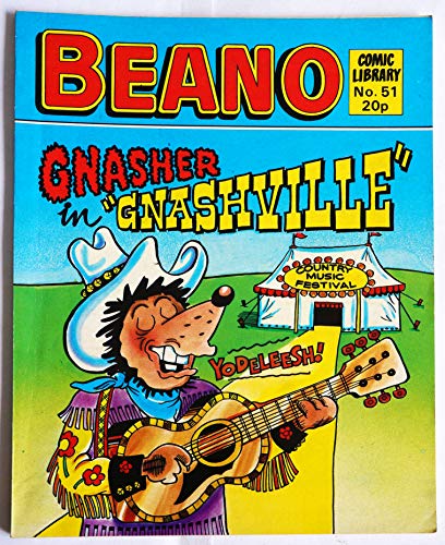 Beano Comic Library No. 51 : Gnasher In Gnashville [paperback] [Jan 01, 1984] …