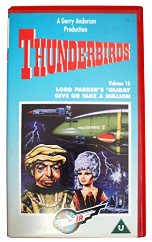 Thunderbirds V16: Lord Parker's 'oliday / Give Or Take A Million [VHS] [VHStape] …