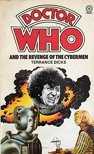 Doctor Who And The Revenge Of The Cybermen [paperback] Dicks, Terrance [Jan 01, 1978] …