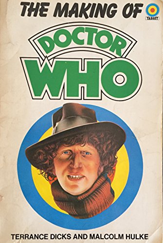 The Making Of Doctor Who Target Paperback Novel 1976 By Terrance Dicks And Malcolm Hulke.