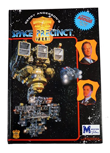 Gerry Andersons Space Precinct 2040 Official Annual 1996 [hardcover] Holovision Unlimited [Jan 01, 1996] …