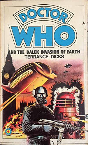 Doctor Who And The Dalek Invasion Of Earth Target Paperback Novel Third Impression 1980 By Terrance Dicks