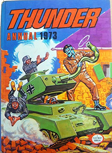 Thunder Annual 1973 [hardcover] [Jan 01, 1972] …