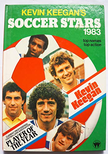 KEVIN KEEGAN'S SOCCER STAR 1983 [hardcover] unkown [Jan 01, 1982] …