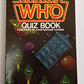 THE DOCTOR WHO QUIZ BOOK [Paperback] [Jan 01, 1981] Robinson, Nigel …