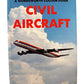 Civil Aircraft (Wordsworth Colour Guide) [paperback] Anon [Oct 01, 1992] …