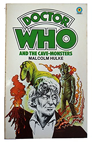 Doctor Who and the Cave-Monsters [paperback] Malcolm Hulke [Jan 01, 1975] …