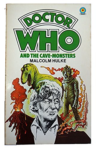 Doctor Who and the Cave-Monsters [paperback] Malcolm Hulke [Jan 01, 1975] …