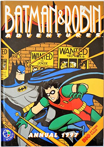 Batman & Robin Adventures Annual 1997 [hardcover] unknown [Jan 01, 1997] …