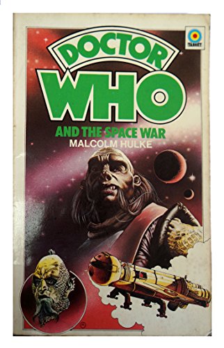 Doctor Who And The Space War Target Paperback Novel Book First Edition 1976 [paperback] Malcolm Hulke,Target Books [Jan 01, 1976] …