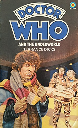 Doctor Who and the Underworld [paperback] Terrance Dicks [Jan 01, 1980] …
